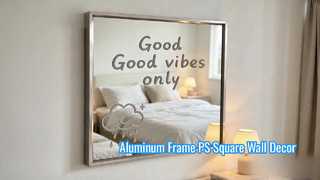 Aluminum Frame PS Square Wall Decor Mirror