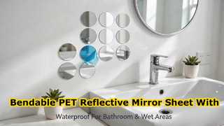 Bendable PET Reflective Mirror Sheet With Back Glue