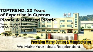 Inside Toptrend — 7,000m² Acrylic & Plastic Mirror Factory | Custom Cutting, Laser, CNC & Printing