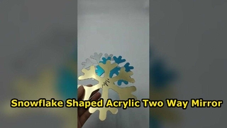 Snowflake Shaped Acrylic Two Way Mirror