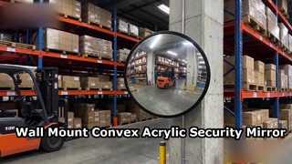 Wall Mount Convex Acrylic Security Mirror